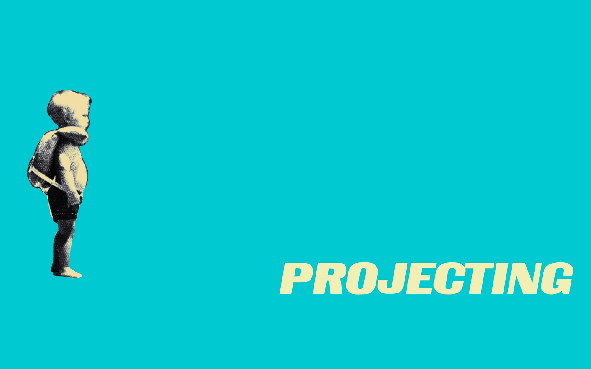 Projecting