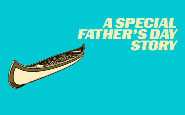 A Special Father's Day Story